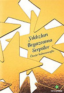 Yıldızları Beyazcama Serptiler