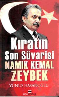 Kıratın Son Süvarisi & Namık Kemal Zeybek