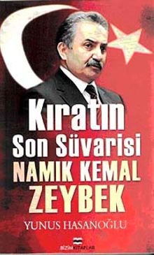 Kıratın Son Süvarisi & Namık Kemal Zeybek