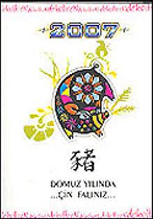 2007 Domuz Yılında Çin Falınız