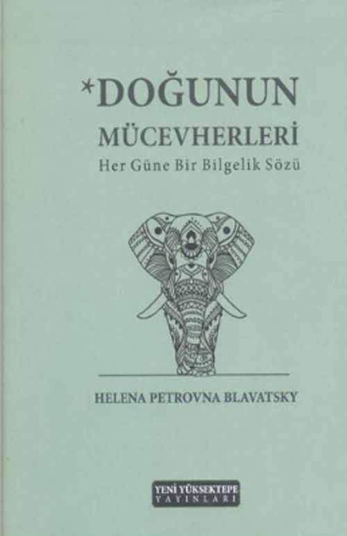 Doğunun Mücevherleri & Her Güne Bir Bilgelik Sözü