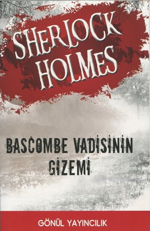 Sherlock Holmes - Bascombe Vadisinin Gizemi