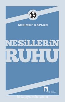 Nesillerin Ruhu - Mehmet Kaplan