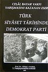 Türk Siyaset Tarihinde Demokrat Parti