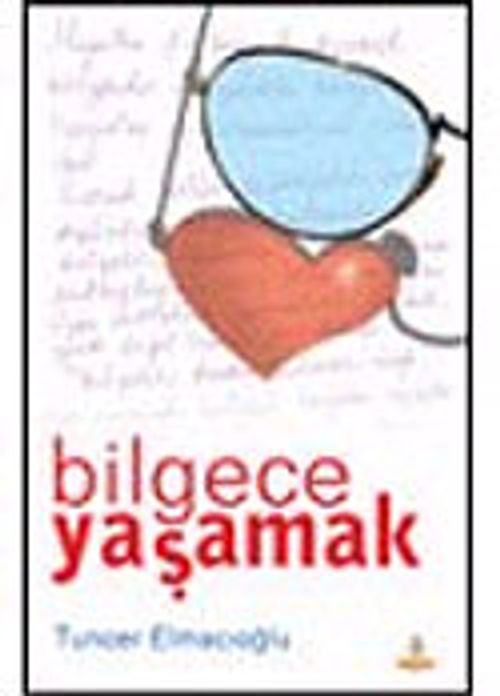 Bilgece Yaşamak