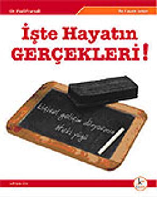 İşte Hayatın Gerçekleri!