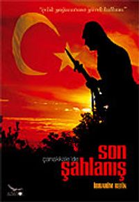 Çanakkale'de Son Şahlanış