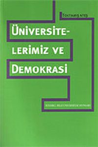 Üniversitelerimiz ve Demokrasi
