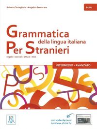 Grammatica della lingua italiana per stranieri B1-B2 