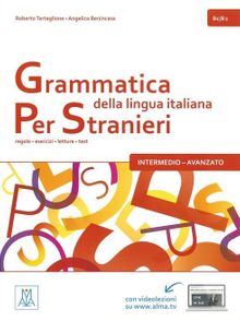 Grammatica della lingua italiana per stranieri B1-B2 
