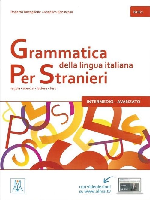 Grammatica della lingua italiana per stranieri B1-B2 