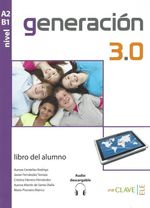 Generacion 3.0 A2-B1 Libro del alumno +Audio descargable