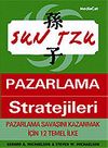 Sun Tzu'dan Pazarlama Stratejileri