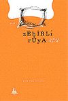 Zehirli R&uuml;ya