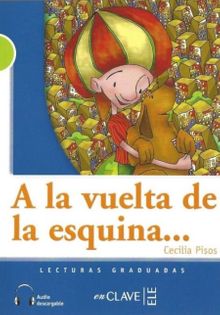 A la Vuelta de la Esquina…+Audio descargable (B1) LG Nivel-2