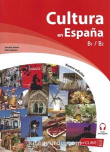 Cultura en Espana +Audio descargable (B1-B2)