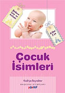 Çocuk İsimleri / Binlerce İsim ve Anlamı