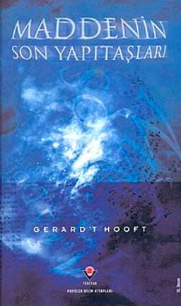 Maddenin Son Yapı Taşları (Ciltli)