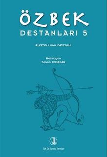 Özbek Destanları 5 & Rüstem Han Destanı