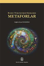 Budist Türk Çevresi Eserlerde Metaforlar
