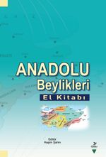 Anadolu Beylikleri El Kitabı