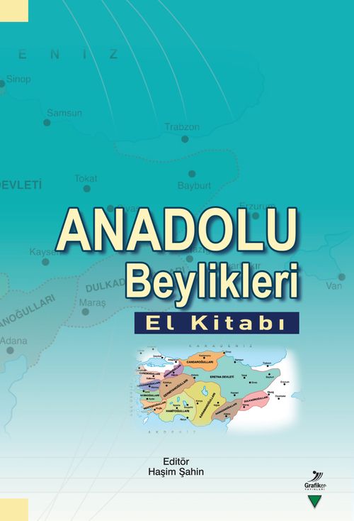 Anadolu Beylikleri El Kitabı