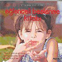 Eğlenceli Beslenme Kitabı