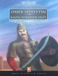 Başını Vermeyen Yiğit