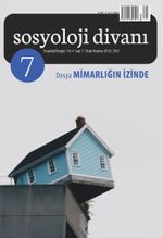 Sosyoloji Divanı Dergisi Yıl:3 Sayı:7 Ocak-Haziran 2016