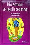 Kilo Kontrol&uuml; ve Sağlıklı Beslenme