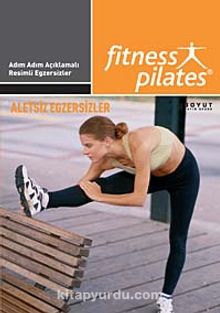 Fitness Pilates - Aletsiz Egzersizler