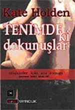 Tenimdeki Dokunuşlar