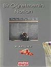 Bir &Ouml;ğretmenin Notları