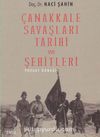 Çanakkale Savaşları Tarihi ve Şehitleri & Yozgat Örneği