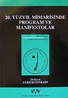 20. Yüzyıl Mimarisinde Program ve Manifesto