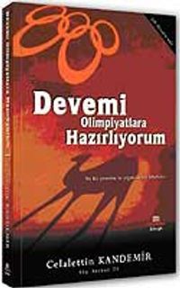 Devemi Olimpiyatlara Hazırlıyorum
