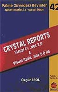 Crystal Reports Visual C# .Net 2.0 & Visual Basic .Net 8.0 ile / Zirvedeki Beyinler 42
