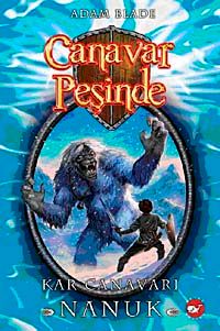 Canavar Peşinde / Kar Canavarı Nanuk -5