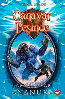 Canavar Peşinde / Kar Canavarı Nanuk -5