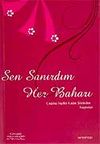 Sen Sanırdım Her Baharı & &Ccedil;ağdaş İngiliz Kadın Şiirlerinden Se&ccedil;meler