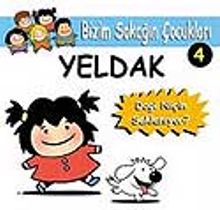 Yeldak (Dagi Niçin Saklanıyor?)