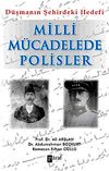 Miili M&uuml;cadelede Polisler & D&uuml;şmanın Şehirdeki Hedefi