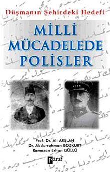 Miili Mücadelede Polisler & Düşmanın Şehirdeki Hedefi