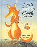 Akıllı Tilkinin Masalı