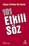 D&uuml;nya Tarihine Y&ouml;n Veren 101 Etkili S&ouml;z