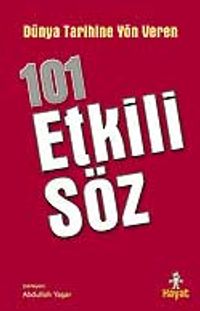 Dünya Tarihine Yön Veren 101 Etkili Söz