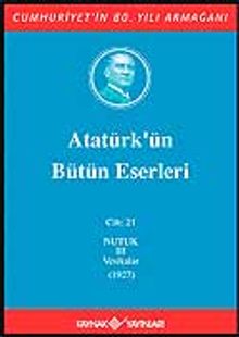 Atatürk'ün Bütün Eserleri / 21.Cilt
