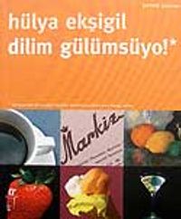 Dilim Gülümsüyo! Yemek Yazıları