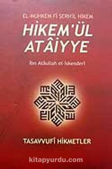 Hikem'ül Ataiyye / El-Muhkem Fi Şerh'il Hikem