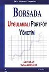 Borsada Uygulamalı Portf&ouml;y Y&ouml;netimi